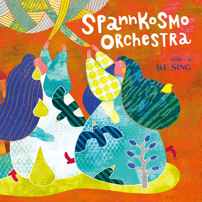 spannkosmo-orchestra side-a WE SING