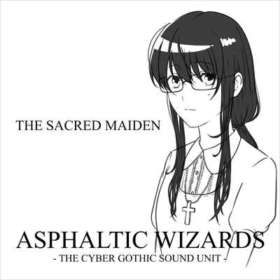 THE SACRED MAIDEN (2026 Remaster)