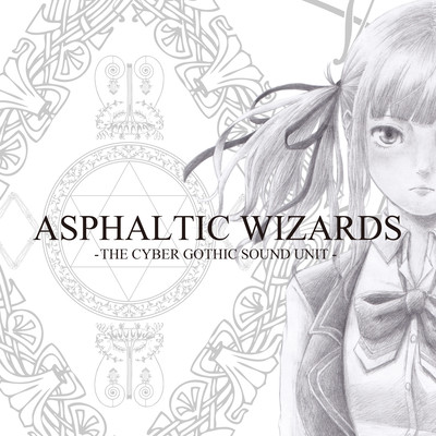 ASPHALTIC WIZARDS ~Anthem of resounding conspiracy~ (feat. Natsuki Karin)