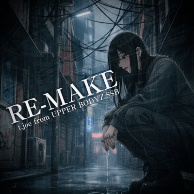 RE-MAKE