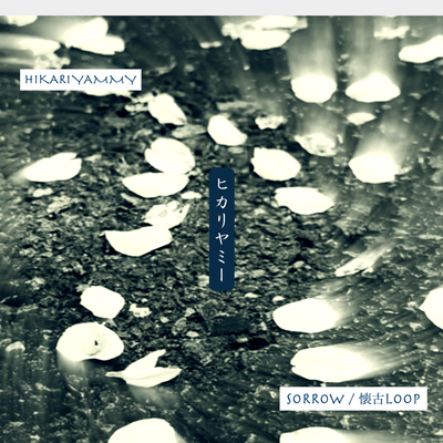 SORROW / KAIKO LOOP