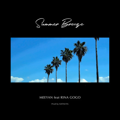 Summer breeze (feat. RINA GOGO)