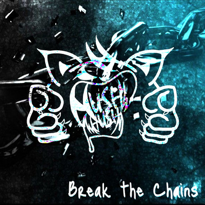 Break the chains
