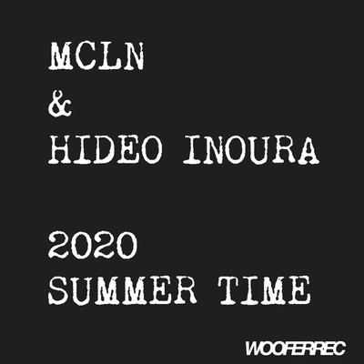 2020 SUMMER TIME (feat. Hideo Inoura)
