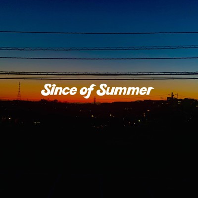 Since of Summer