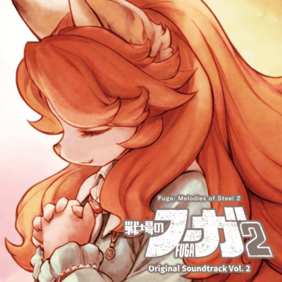 Fuga: Melodies of Steel 2 Original Soundtrack Vol.2