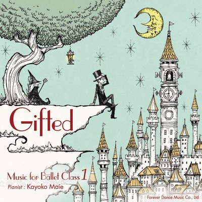 Gifted Music for Ballet Class 1