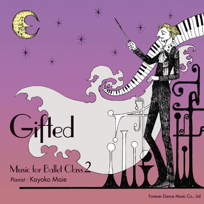 Gifted Music for Ballet Class 2