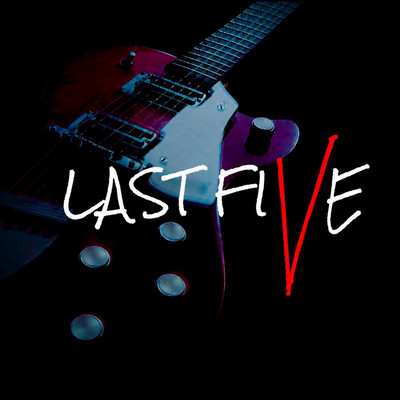 LAST FIVE
