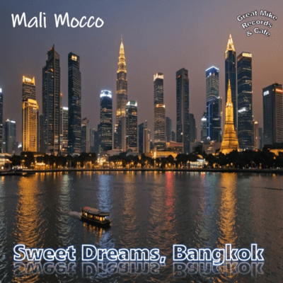 Sweet Dreams, Bangkok