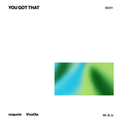 YOU GOT THAT (feat. VivaOla)