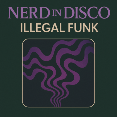 ILLEGAL FUNK (feat. Funky Nasty Kidd)