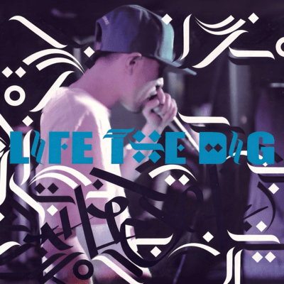 LIFE THE DIG