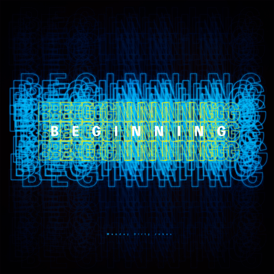 BEGINNING