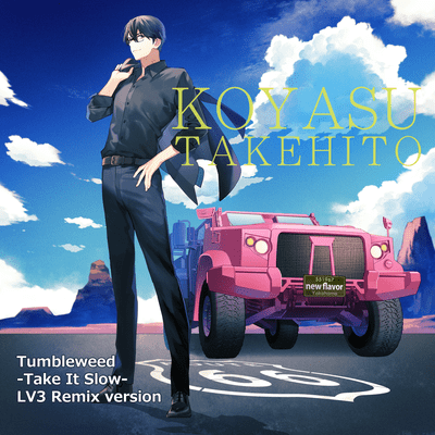 Tumbleweed -Take It Slow- (LV3 rimix version)