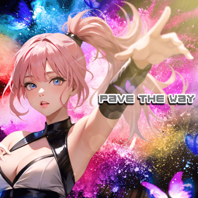 Pave the way