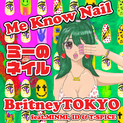 Me Know Nail (feat. MINMI, ID & T-SPICE)