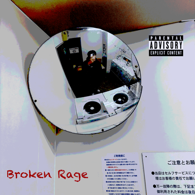 Broken Rage