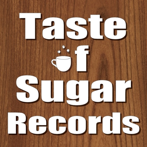 Taste Of Sugar