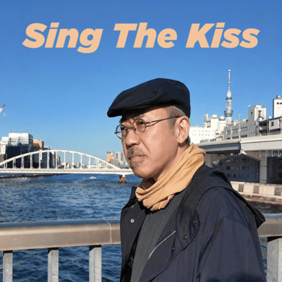Sing the kiss