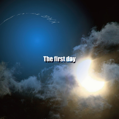 The first day
