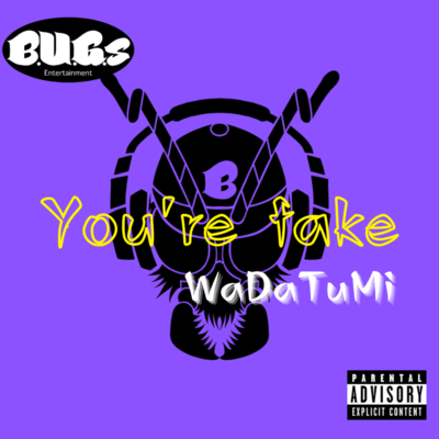You're fake