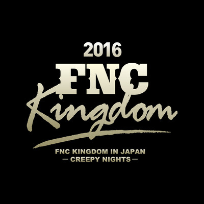 Live 2016 FNC KINGDOM -CREEPY NIGHTS-(Part2)
