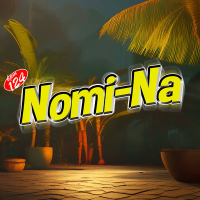 Nomi-Na
