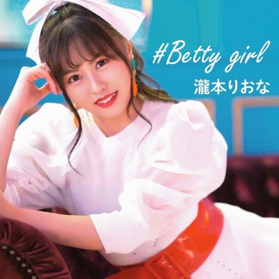 #Betty girl