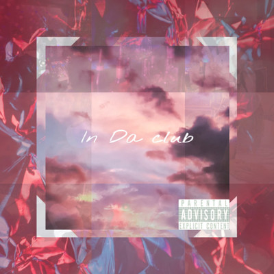 In Da club