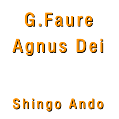 G.Faure : Agnus Dei
