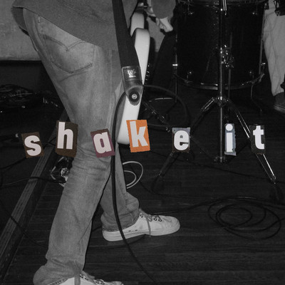 Shake it