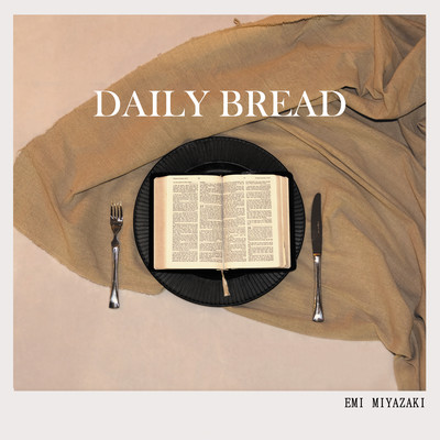 DAILY BREAD