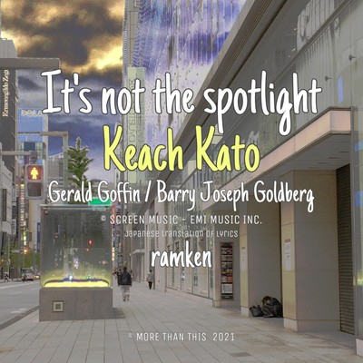 It's not the spotlight (Japanese lyrics version)