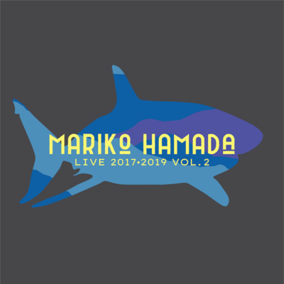 MARIKO HAMADA LIVE 2017.2019 vol.2