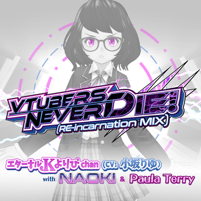 VTubers Never Die!