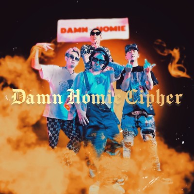 Damn Homie Cipher