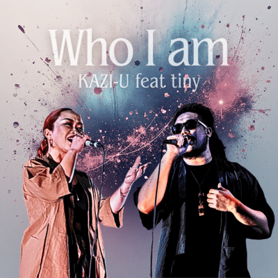 Who I am (feat. tiny)
