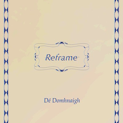 Reframe
