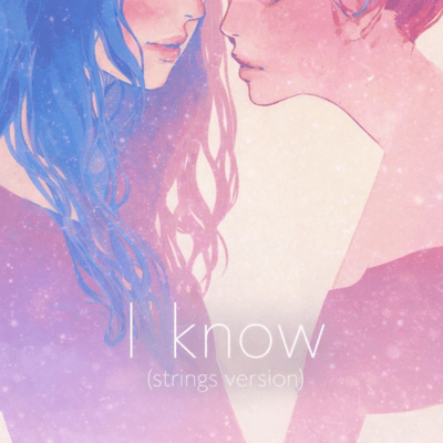 I know (strings version)