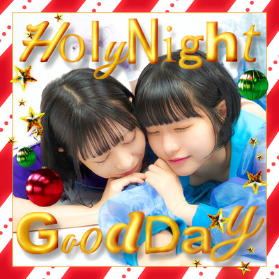 Holy Night Good Day