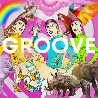 Groove My Life