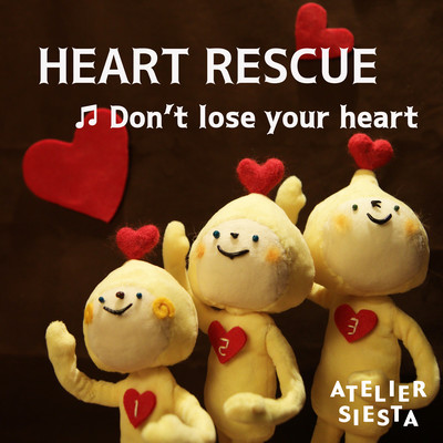 HEART RESCUE -Don't lose your heart