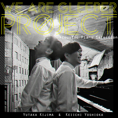 WE ARE GLEEBER! PROJECT (Acoustic Piano Selection)