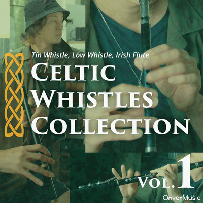 Celtic Whistles Collection Vol.1
