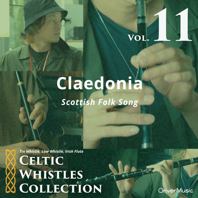 Caledonia - Celtic Whistles Collection Vol.11