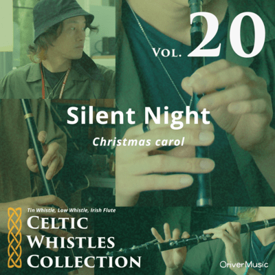 Silent Night - Celtic Whistles Collection Vol.21