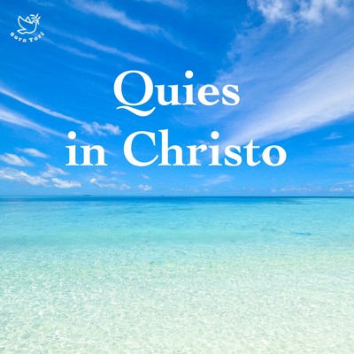 Quies in Christo