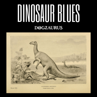 DINOSAUR BLUES