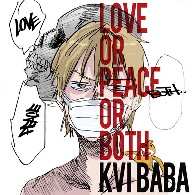 LOVE or PEACE or BOTH